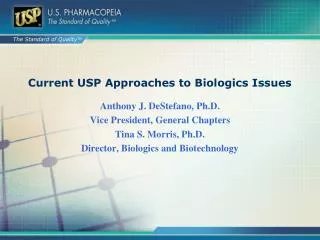 Current USP Approaches to Biologics Issues