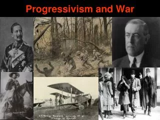 Progressivism and War