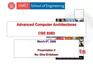 Advanced Computer Architectures CSE 8383