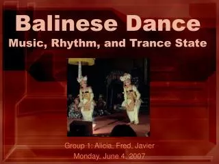 Balinese Dance Music, Rhythm, and Trance State