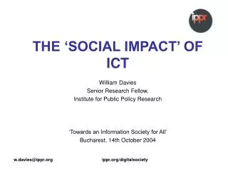 THE ‘SOCIAL IMPACT’ OF ICT
