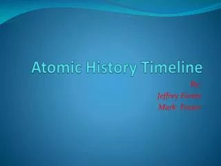 Atomic History Timeline