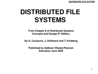 DISTRIBUTED FILE SYSTEMS