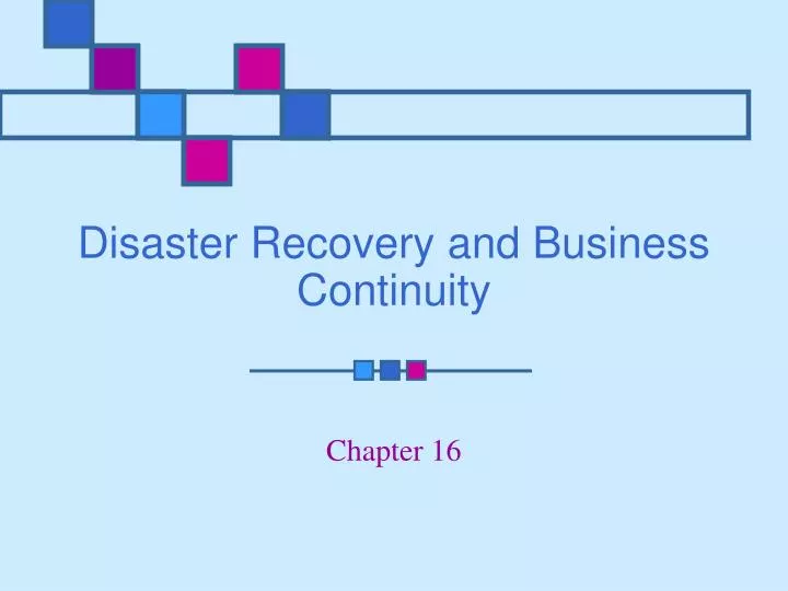 disaster recovery and business continuity