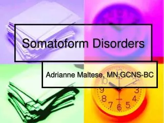 Somatoform Disorders