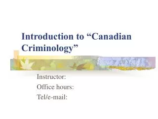 Introduction to “Canadian Criminology”