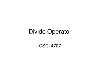 Divide Operator