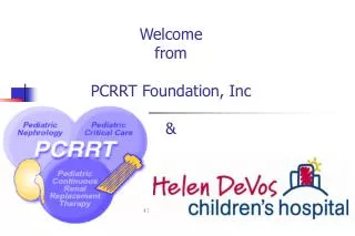 Welcome from PCRRT Foundation, Inc &amp;