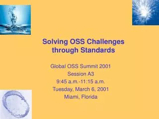 Solving OSS Challenges through Standards