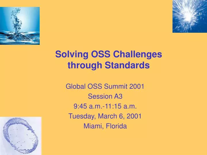 solving oss challenges through standards