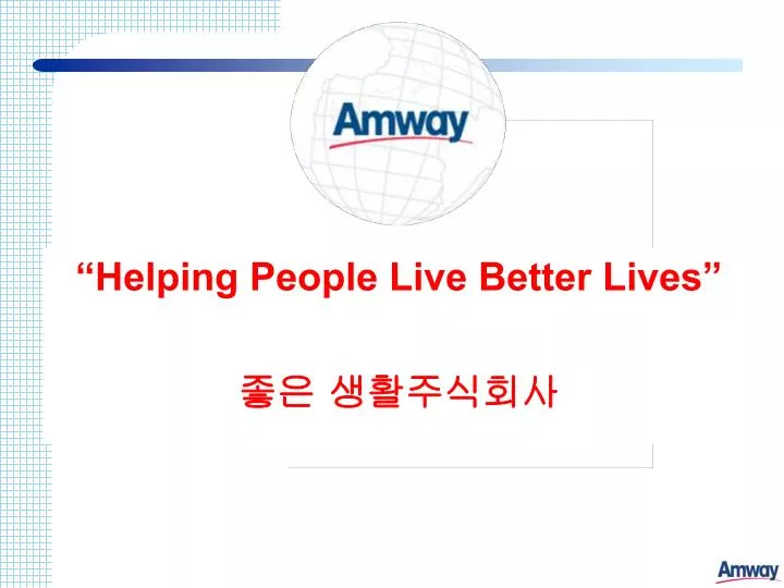 helping people live better lives