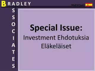 Bradley Associates Special Issue: Investment EhdotuksiaEläke