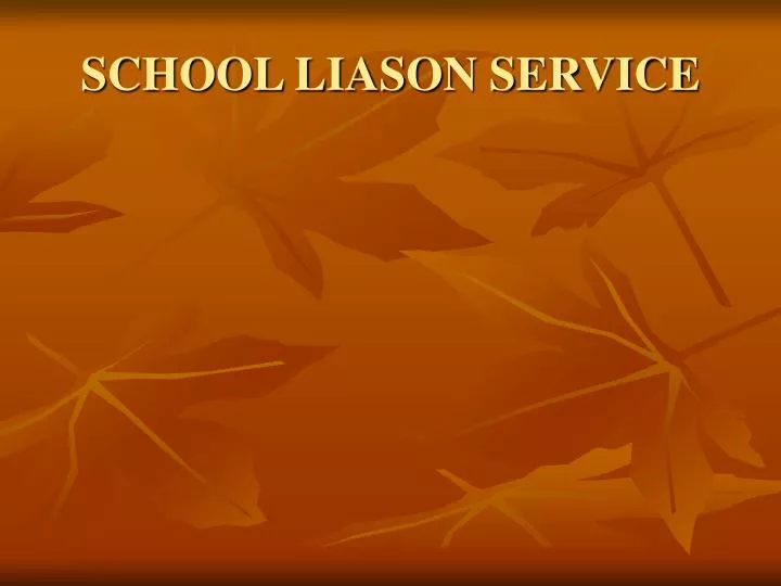school liason service