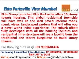 Ekta parksville apartments virar west mumbai @ 09999684166