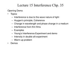Lecture 15 Interference Chp. 35