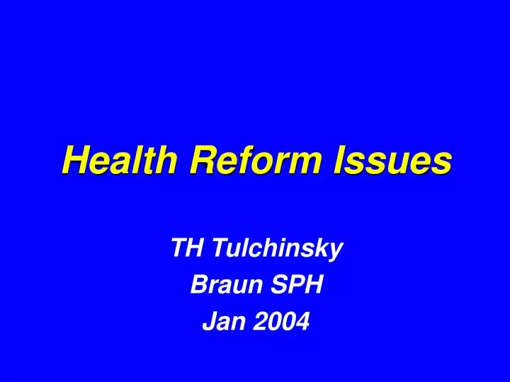 health reform issues
