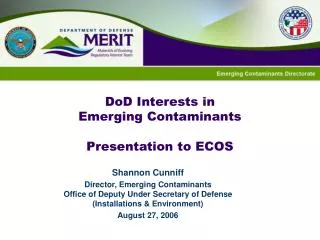 DoD Interests in Emerging Contaminants Presentation to ECOS