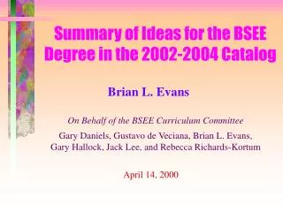 Summary of Ideas for the BSEE Degree in the 2002-2004 Catalog