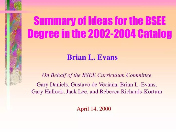 summary of ideas for the bsee degree in the 2002 2004 catalog