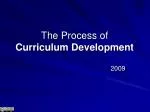 The Process of Curriculum Development - slide 1