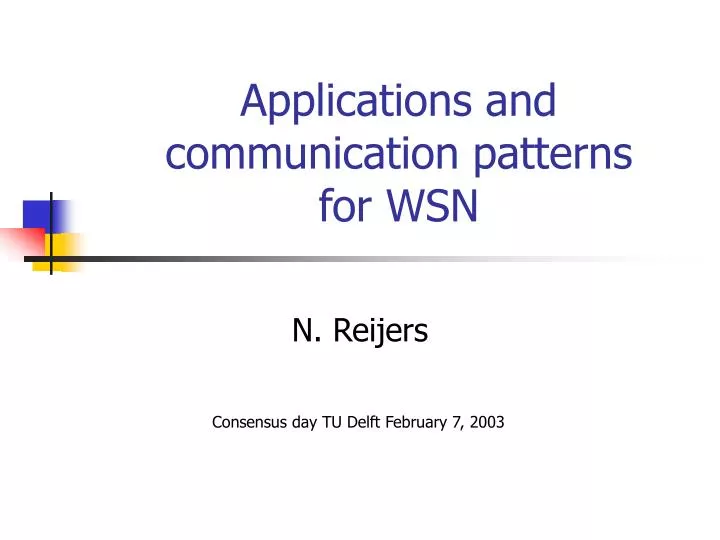applications and communication patterns for wsn