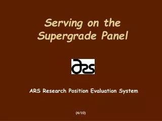 Serving on the Supergrade Panel