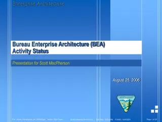 Bureau Enterprise Architecture (BEA) Activity Status