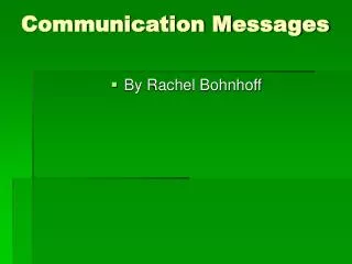 Communication Messages