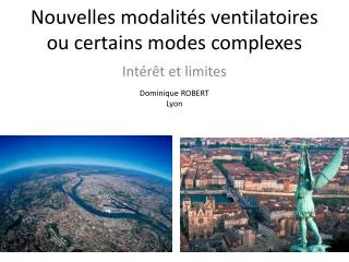 nouvelles modalit s ventilatoires ou certains modes complexes