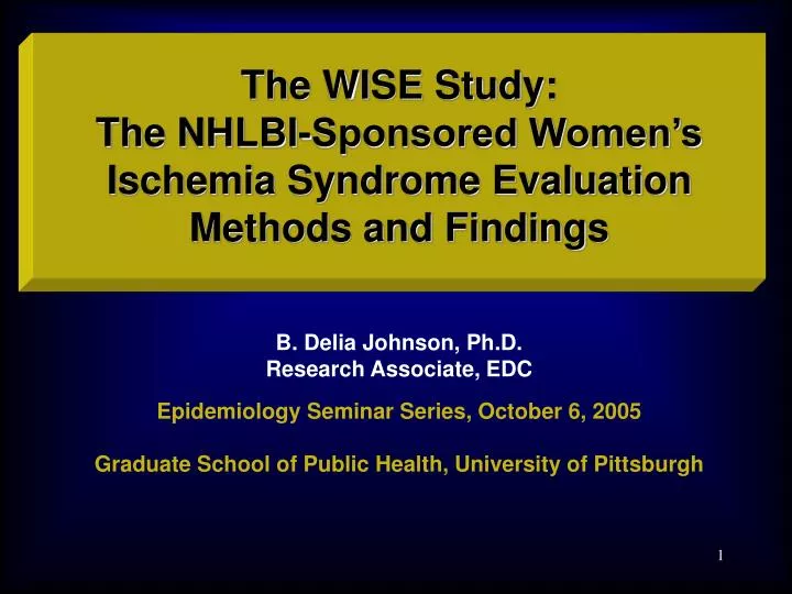 the wise study the nhlbi sponsored women s ischemia syndrome evaluation methods and findings