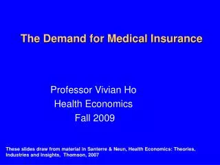 The Demand for Medical Insurance
