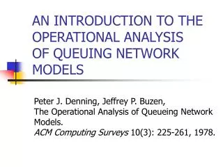 an introduction to the operational analysis of queuing network models