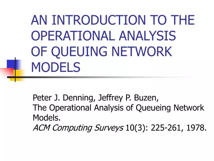 an introduction to the operational analysis of queuing network models