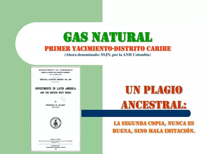 gas natural primer yacimiento distrito caribe ahora denominado ssjn por la anh colombia