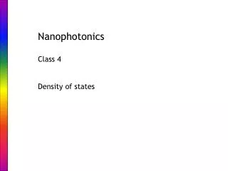 Nanophotonics Class 4 Density of states