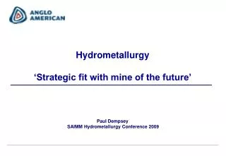 Paul Dempsey SAIMM Hydrometallurgy Conference 2009