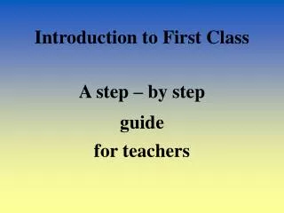 Introduction to First Class