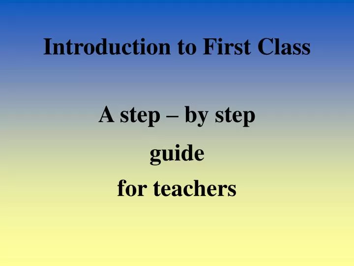introduction to first class