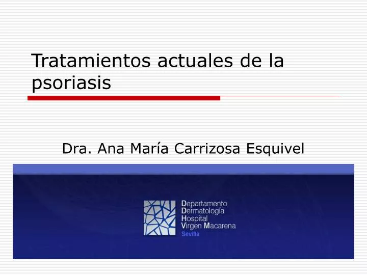 tratamientos actuales de la psoriasis