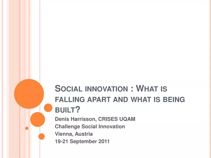 social innovation what is falling apart and what is being built