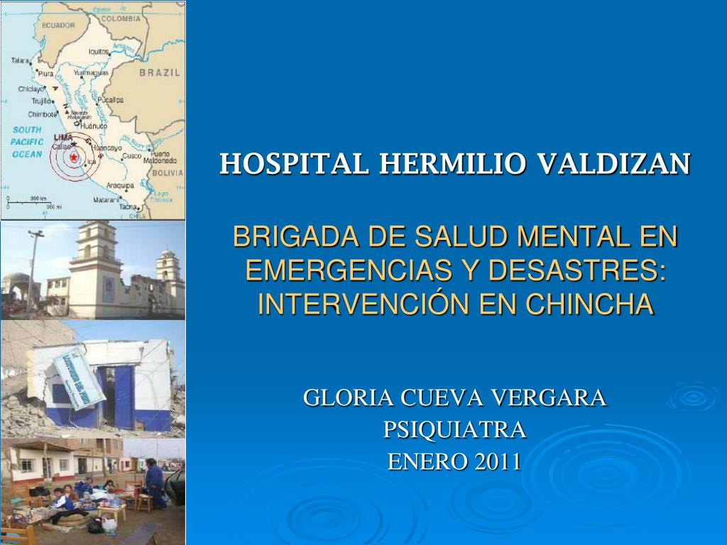 PPT - HOSPITAL HERMILIO VALDIZAN BRIGADA DE SALUD MENTAL EN EMERGENCIAS