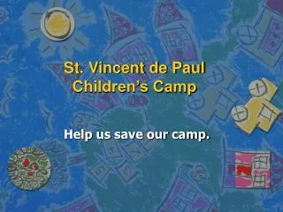 St. Vincent de Paul Children’s Camp