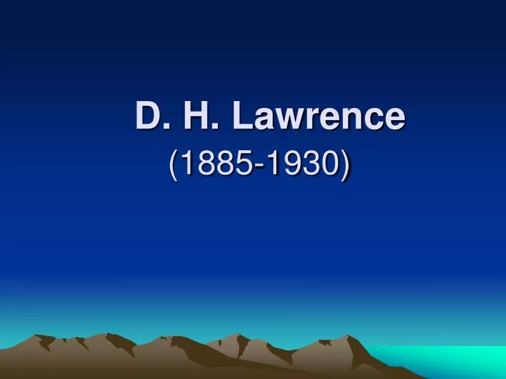 d h lawrence 1885 1930