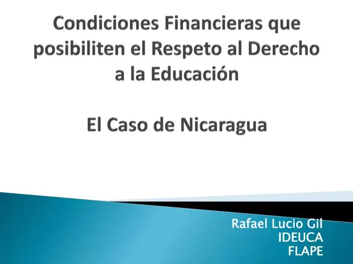 condiciones financieras que posibiliten el respeto al derecho a la educaci n el caso de nicaragua