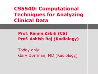 CS5540: Computational Techniques for Analyzing Clinical Data