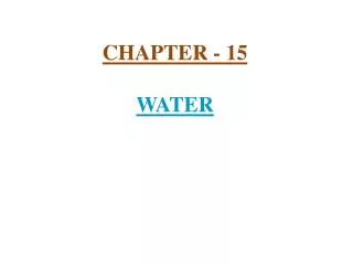 CHAPTER - 15 WATER