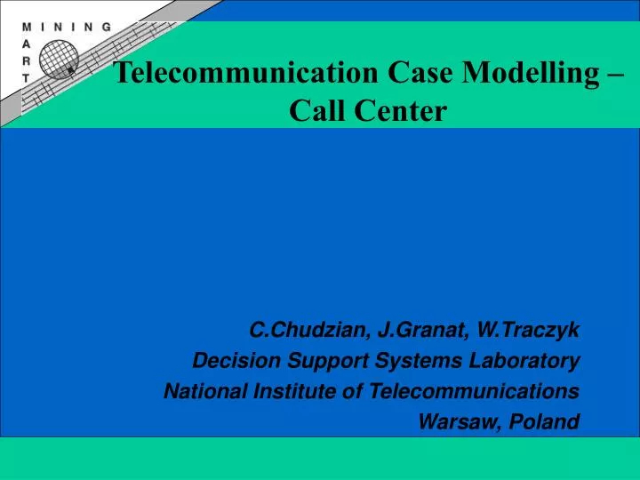 telecommunication case modelling call center
