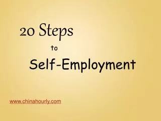 20 Steps To Self Employment Chinahourly