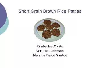 Short Grain Brown Rice Patties