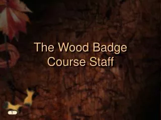 The Wood Badge Course Staff